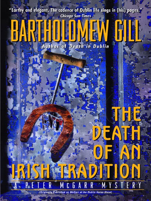 Title details for The Death of an Irish Tradition by Bartholomew Gill - Available